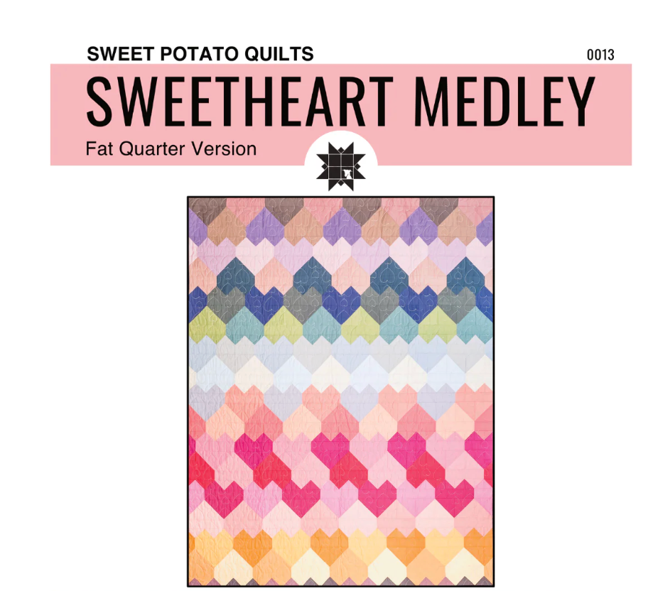 Sweetheart Medley Quilt Pattern – Fat Quarter Version- Paper Pattern - By Sweet Potato Quilts